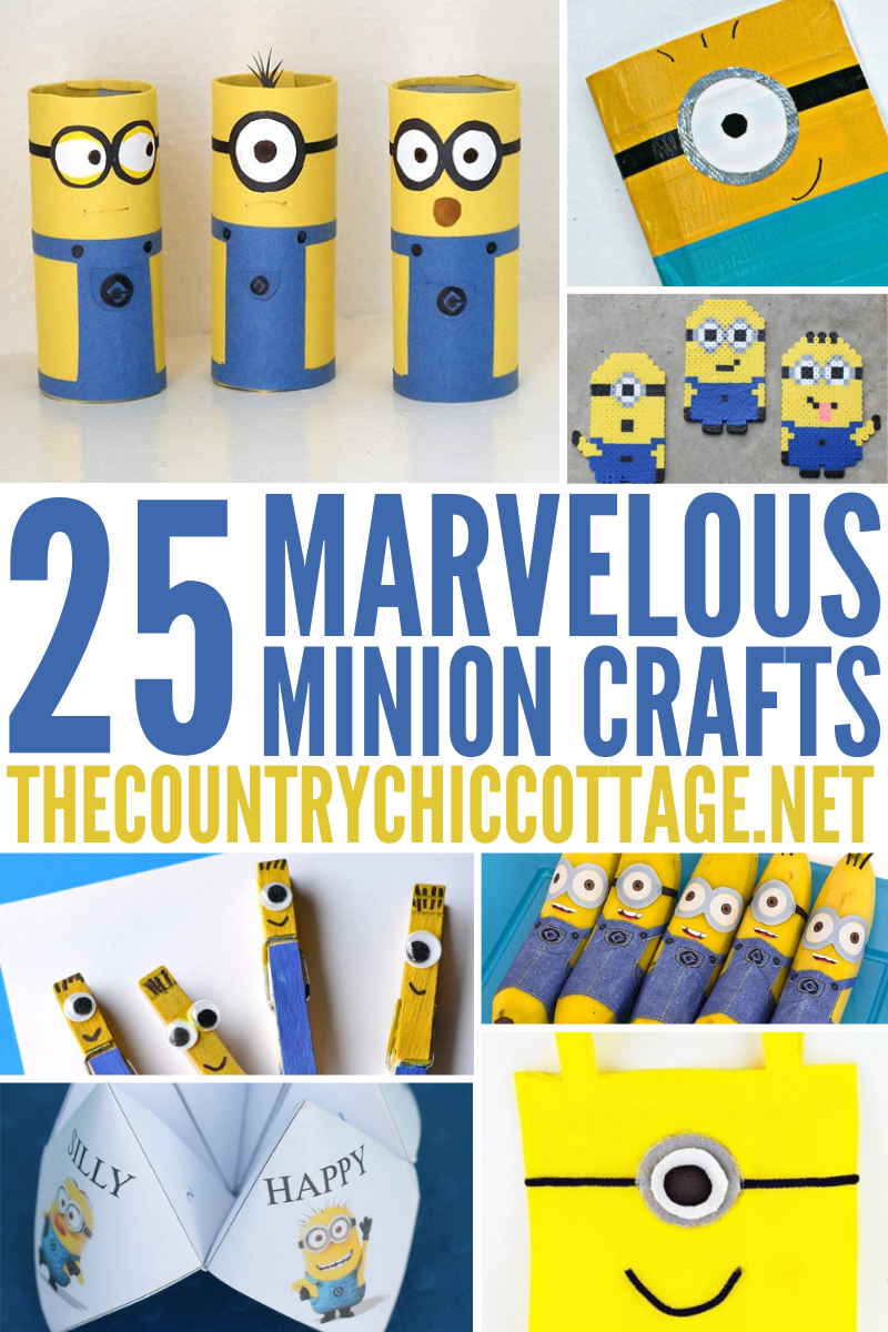 25 Marvelous Minion Crafts