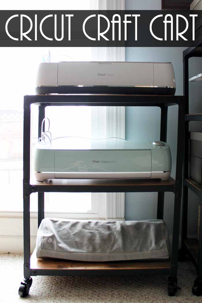 A Cricut Cart to Organize your Machine, Materials and Accessories