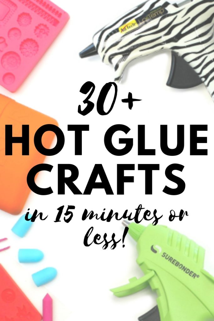 Hot Glue Crafts Over 30 Ideas in 15 Minutes or Less Angie Holden The