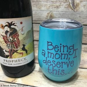 Cricut Mother’s Day Being A Mom Wine Tumbler by A Sweet Berry Design Blog