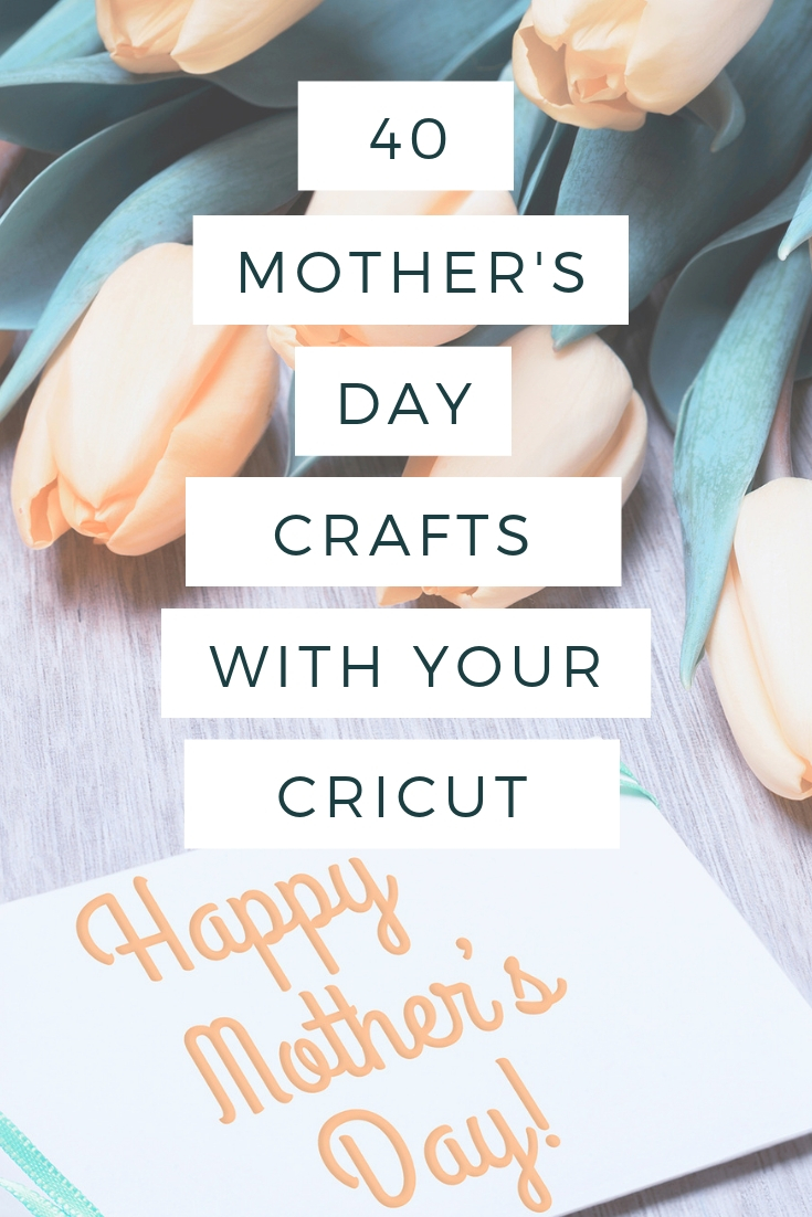 Day Crafts Made with a Cricut Machine 