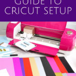 Cricut Setup: A Step by Step Guide to Your New Machine - The Country ...