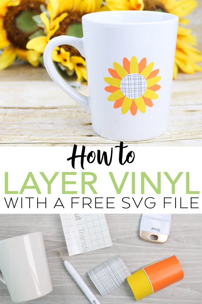 Download How To Layer Vinyl And A Free Sunflower Svg The Country Chic Cottage SVG, PNG, EPS, DXF File
