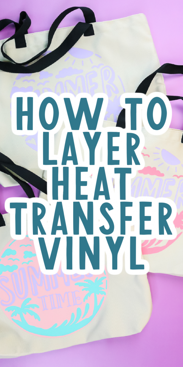 Layering Iron-On Vinyl Beginner's Guide - The Country Chic Cottage