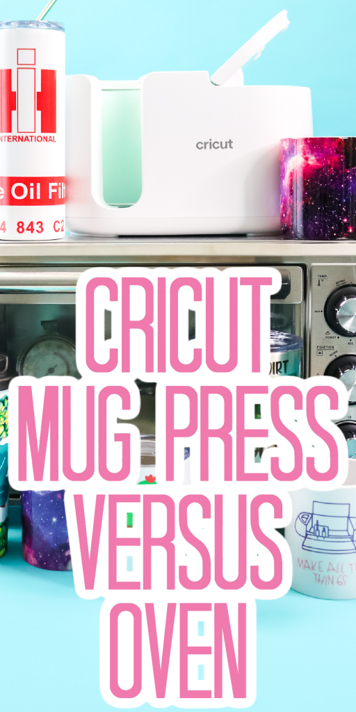 Cricut Mug Press vs. Oven: Which is best? - Angie Holden The