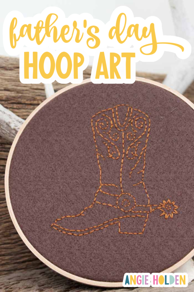 Embroidery Gifts For Men: Father's Day Hoop Art